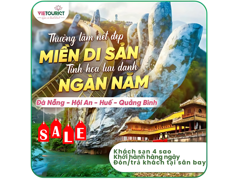 TOUR DU LỊCH ĐÀ NẴNG - HỘI AN - HUẾ - QUẢNG BÌNH