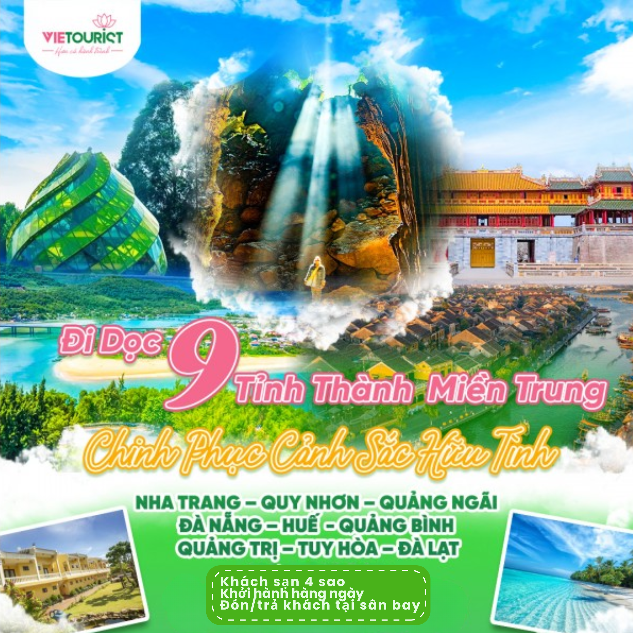 TOUR DU LỊCH KHÁM PHÁ CẢNH SẮC HỮU TÌNH: 9 TỈNH MIỀN TRUNG