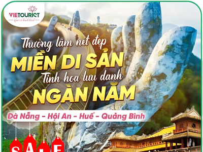 TOUR DU LỊCH ĐÀ NẴNG - HỘI AN - HUẾ - QUẢNG BÌNH